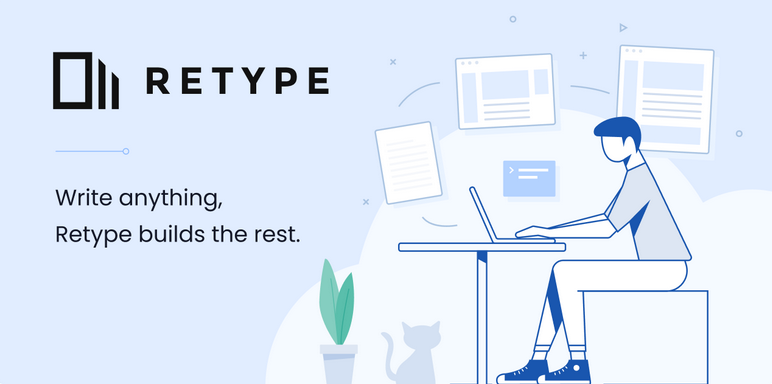 Retype is an awesome static site generator using markdown